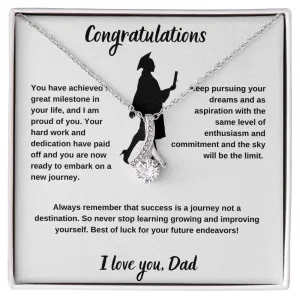 Congratulations on your graduation! Love Dad - Alluring Beauty Necklace